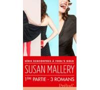 Rencontres À Fools Gold : Première Partie (ebook)