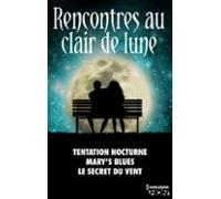 Rencontres Au Clair De Lune (ebook)