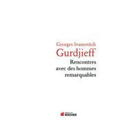 Rencontres avec des hommes remarquables