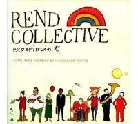 Rend Collective Experimen - Homemade Worship By..