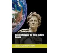 Render unto Caesar the Things that Are Caesar's