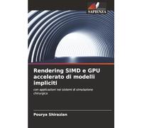 Rendering SIMD e GPU accelerato di modelli impliciti: con applicazioni nei sistemi di simulazione chirurgica