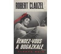Rendez-vous À Bogazkale (ebook)