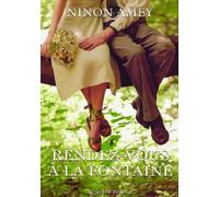 Rendez-vous à la fontaine: (Collection Devoir de mémoire)