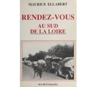 Rendez-vous Au Sud De La Loire (ebook)