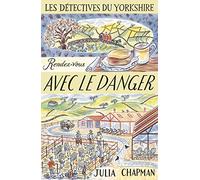 Rendez-vous avec le danger: 05 – Éditions Robert Laffont