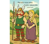 Rendez-vous avec LES GAULOIS