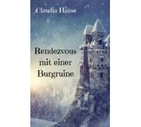 Rendezvous Mit Einer Burgruine (ebook)
