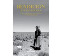 Rendicion: En Busca Del Sentido De La Existencia En Un Planeta Dañado