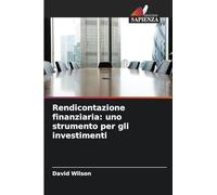 Rendicontazione finanziaria: uno strumento per gli investimenti
