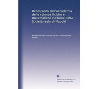 Rendiconto dell'Accademia delle scienze fisiche e matematiche (sezione della Società reale di Napoli): Volume 5