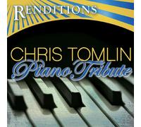 Renditions: Chris Tomlin Piano