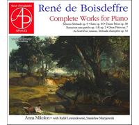 René de Boisdeffre : Intégrale de l'œuvre pour piano. Mikolon, Lewandowski, Maryjewski.