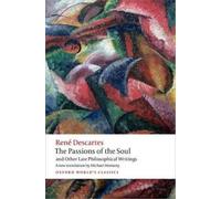 René Descartes The Passions of the Soul and Othe (Tapa blanda) (Importación USA)