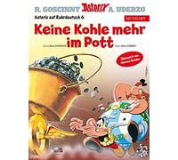 René Goscinny Albert Uderz Asterix Mundart Ruhrdeutsch VI: Keine Koh (Tapa dura)
