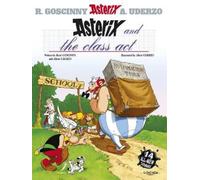 Rene Goscinny Asterix: Asterix and The Class Act (Tapa dura) Asterix
