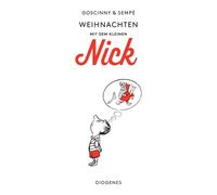 René Goscinny Jea Weihnachten mit dem kleinen Nick: Sämtliche Weih (Tapa blanda)