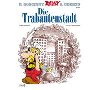 René Goscinny Mag. Gudrun Penndorf Albert Asterix 17: Die Trabante (Tapa dura)