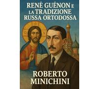 René Guénon e la Tradizione Russa Ortodossa
