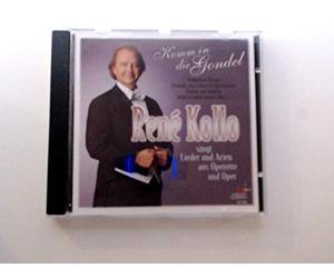René Kollo - Komm in die Gondel-Lieder und Arien aus Operette und Oper