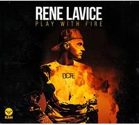 RENE LAVICE - PLAYING WITH FIRE