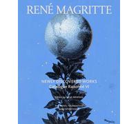 René Magritte: Newly Discovered Works: Catalogue Raisonné Volume VI: Oil Paintings, Gouaches, Drawings (Agrarian Studies)