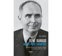 René Ravaud - Une Vie Pour Lindustrie (ebook)