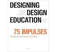 René Spitz Designing - Design Education Vol. 2 (Tapa blanda) Design Education