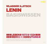 René Wagner – Wladimir Iljitsch Lenin – Basiswissen