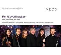 René Wohlhauser René Wohlhauser: Aus Der Tiefe Der Zeit (CD) Album