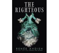 Renée Ahdieh The Righteous (Tapa dura) Beautiful