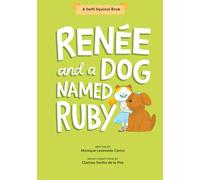 Renée and a Dog Named Ruby (Saffi Squirrel Books)