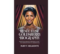 RENÉE ELISE GOLDSBERRY BIOGRAPHY: From Stage Dreams to Broadway Glory - The Complete Story of a Modern Icon