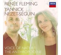 Renée Fleming; Yannick Nzet-Sguin – Voices for Nature: The Anthropocene – CD – Importación USA