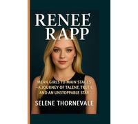 Reneé Rapp biography: Mean Girls to Main Stages - A Journey of Talent, Truth, and an Unstoppable Star