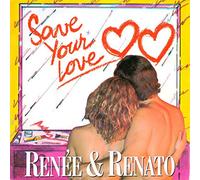 Renée & Renato - Save your love (1982) / Vinyl single [Vinyl-Single 7'']