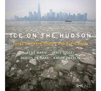 Renee Rosnes &amp - Ice On The Hudson - Songs by Renee Rosnes & David Hajdu