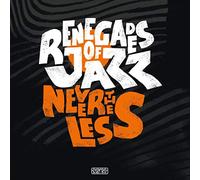 Renegades Of Jazz - Nevertheless [Vinilo]