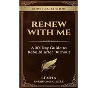 Renew With Me: A 30-Day Guide to Rebuild After Burnout