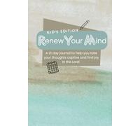 Renew Your Mind Journal: Kid's Edition