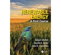 Renewable Energy: A First Course