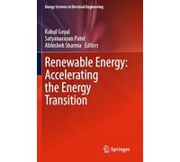 Renewable Energy: Accelerating the Energy Transition (Energy Systems in Electrical Engineering)