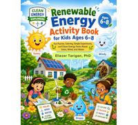 Renewable Energy Activity Book: For Kids Age 6-8