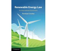 Renewable Energy Law: An International Assessment