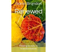 Renewed: Finding beauty in transformation