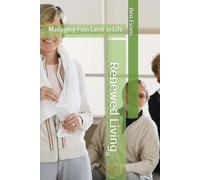 Renewed Living: Managing Pain Later in Life
