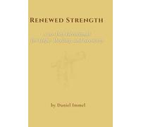 Renewed Strength: A 30-Day Devotional for Hope, Healing, and Recovery