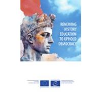 Renewing History Education To Uphold Democracy (ebook)
