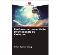 Renforcer la compétitivité internationale du Cameroun