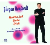 Renfordt,Jürgen - Hallo, Ich Liebe Dich